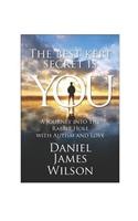 Best Kept Secret Is "YOU"
