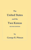 The United States and Thetwo Koreas