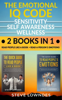 Emotional IQ Code. Sensitivity, Self Awareness and Wellness