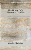 The House Of A Thousand Candles