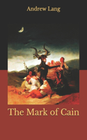 The Mark of Cain