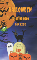 Halloween Coloring Book For Kids: A Collection of 60+ Coloring Pages with Nice Spooky Scary Things Such as Candy, Ghosts, Witches, Monsters and More