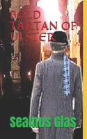 Bold Tartan of Ulster