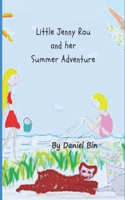 Little Jenny Rau and her Summer Adventure