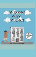 Wrong Way Wang