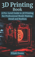 3D Printing Book
