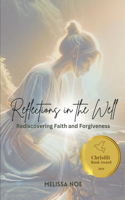 Reflections in the Well