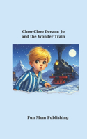 Choo-Choo Dream