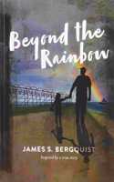 Beyond the Rainbow