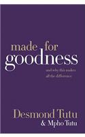 Made for Goodness