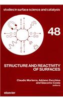 Structure and Reactivity of Surfaces: (Studies in Surface Science and Catalysis)
