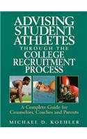 Advising Student Athletes Through the College Recruitment Process