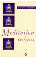 Meditation for Everybody (Penguin health care & fitness)