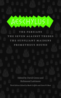 Aeschylus I: The Persians, The Seven Against Thebes, The Suppliant Maidens, Prometheus Bound(The Complete Greek Tragedies)