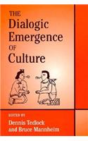 The Dialogic Emergence of Culture