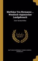 Matthäus Von Normanns ... Wendisch-rügianischer Landgebrauch