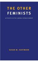 The Other Feminists