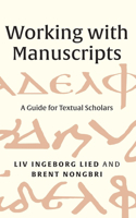 Working with Manuscripts
