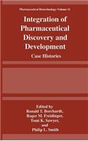 Integration of Pharmaceutical Discovery and Development