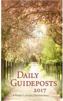Daily Guideposts: A Spirit-Lifting Devotional: A Spirit-lifting Devotional