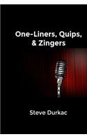 One-Liners, Quips, & Zingers