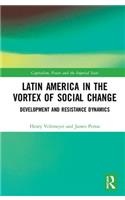 Latin America in the Vortex of Social Change