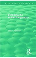 Schooling the Violent Imagination