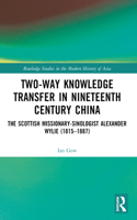 Two-Way Knowledge Transfer in Nineteenth Century China