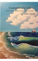 Evangeline's Gift
