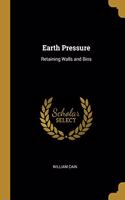 Earth Pressure: Retaining Walls and Bins