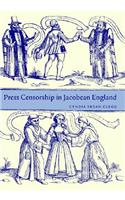 Press Censorship in Jacobean England