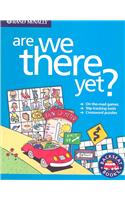 Rand McNally Are We There Yet?