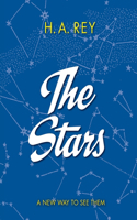 Stars: A New Way to See Them: A New Way to See Them
