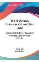 El Dorado, Arkansas, Oil And Gas Field