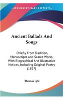 Ancient Ballads And Songs