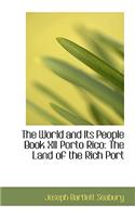 The World and Its People Book XII Porto Rico