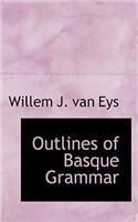 Outlines of Basque Grammar
