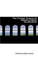 The Foreign Sources of Modern English Versification