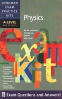 Longman Exam Practice Kits: A-level Physics