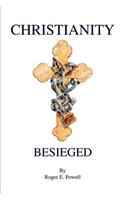 Christianity Besieged