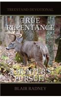 True Repentance: A Hunter's Pursuit(English)