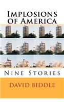 Implosions of America