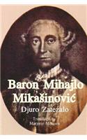 Baron Mihajlo Mikasinovic
