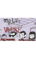 My Life as a Third Grade Vampire