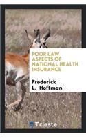 Poor Law Aspects of National Health Insurance