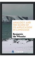 Analogy and the Scope of Its Application in Language