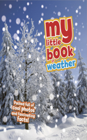 My Little Book of Weather: (My Little Book of)