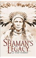 The Shaman's Legacy