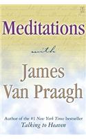 Meditations with James Van Praagh