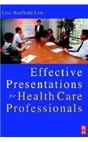 Effective Presentations for Health Professionals